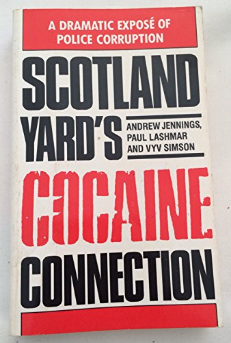 Beispielbild fr Scotland Yard's Cocaine Connection zum Verkauf von Brit Books