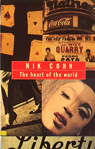 The Heart Of The World - Nik Cohn