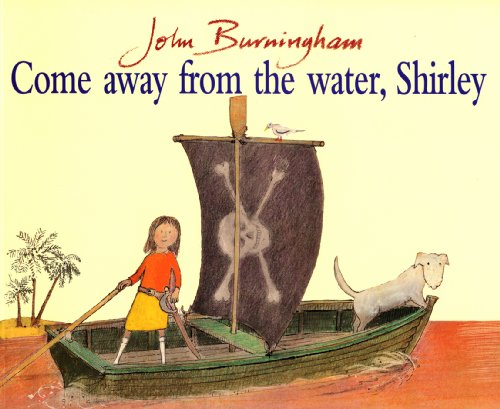 Imagen de archivo de Come Away From The Water, Shirley (Red Fox Picture Book) a la venta por Reuseabook