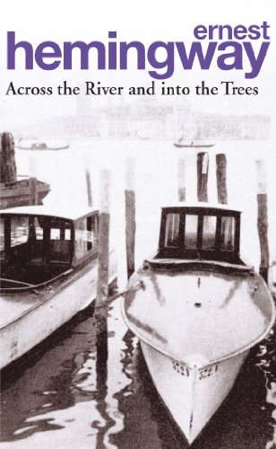 Imagen de archivo de Across the River &amp; Into the Trees a la venta por Blackwell's