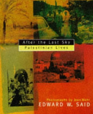 9780099916307: After the Last Sky: Palestinian Lives