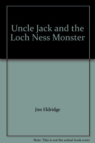 Stock image for Uncle Jack and the Loch Noch Monster (Red Fox older fiction) for sale by Harry Righton