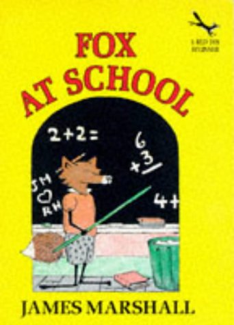 Stock image for Fox At School for sale by WorldofBooks