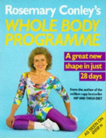 9780099960607: Rosemary Conley's Whole Body Programme