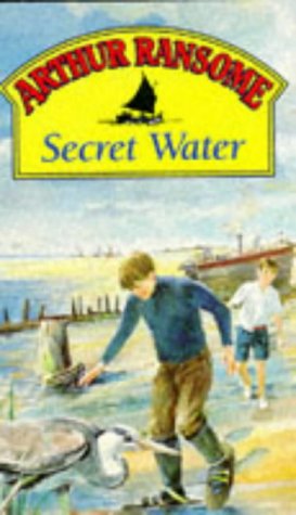 Secret Water (9780099963608) by Arthur Ransome