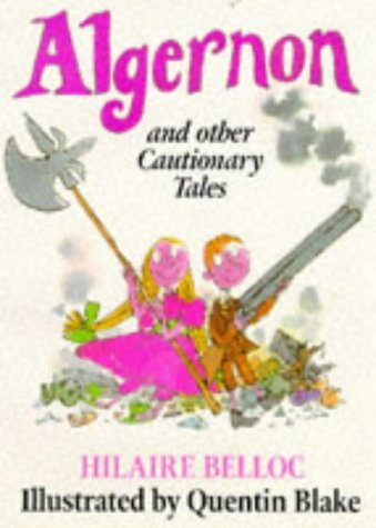 Imagen de archivo de Algernon and Other Cautionary Tales (Red Fox picture books) a la venta por WorldofBooks