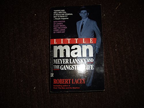 Little Man: Meyer Lansky and the Gangster Life - Lacey, Robert