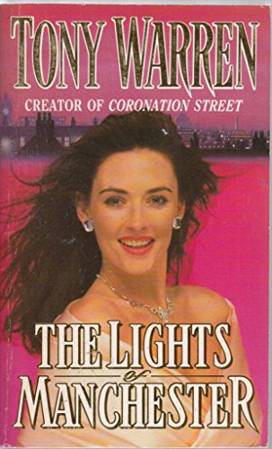 Lights Of Manchester (9780099971900) by Tony Warren