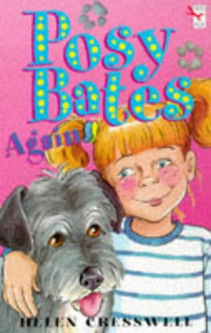 Posy Bates Again (9780099978107) by Helen Cresswell