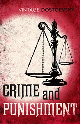 9780099981909: Crime and Punishment: Translated by Richard Pevear & Larissa Volokhonsky