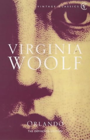 Orlando: A Biography (Vintage classics) - Virginia Woolf