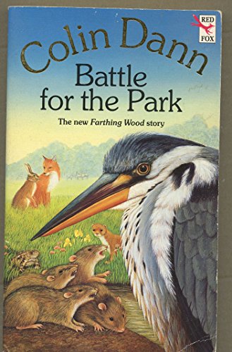 Imagen de archivo de Battle for the Park: 7 (Farthing Wood S.) a la venta por AwesomeBooks