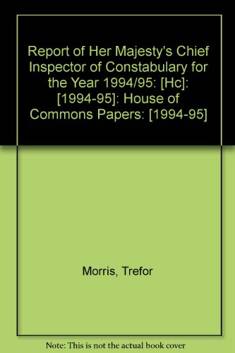 9780100212657: [Hc]: [1994-95]: House of Commons Papers: [1994-95] (Report of Her Majesty's Chief Inspector of Constabulary for the Year 1994/95)