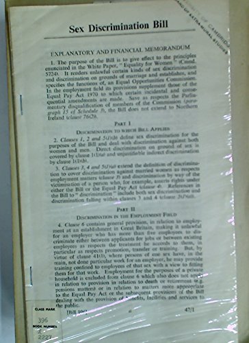 9780100310650: Sex Discrimination Bill [106] A Bill to render unlawful certain kinds of sex discrimination [...] working towards the elimination of such discrimination and promoting equality [...].