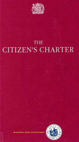 9780101159920: The citizens charter: raising the standard: 1599 (Cm.)