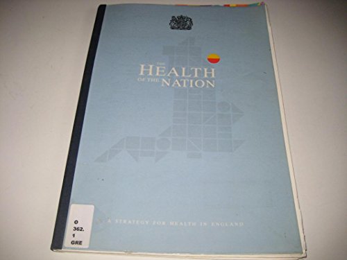 Imagen de archivo de The Health of the Nation: A Strategy for Health in England: a Strategy for Health in England (Cm.: 1986) a la venta por ThriftBooks-Dallas