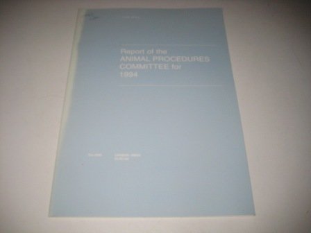 Report of the Animal Procedures Committee for 1994 (Cm.: 2996) (9780101299626) by Brazier, Margaret