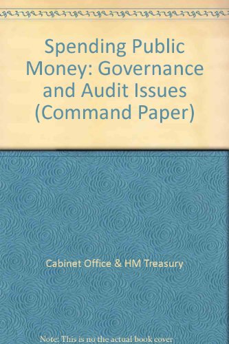 9780101317924: Spending Public Money: Governance and Audit Issues: No. 3179