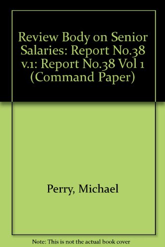 Review of Parliamentary Pay and Allowances: Report No. 38 (Command Paper) (9780101333023) by Perry, Michael