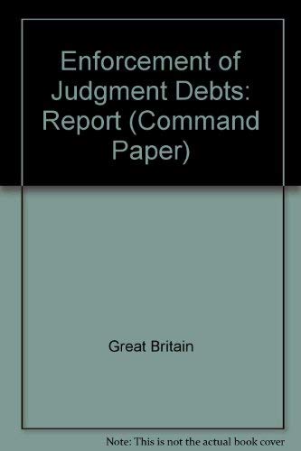 Report of the Committee on the Enforcement of Judgment Debts, (Cmnd. 3909) (9780101390903) by Great Britain