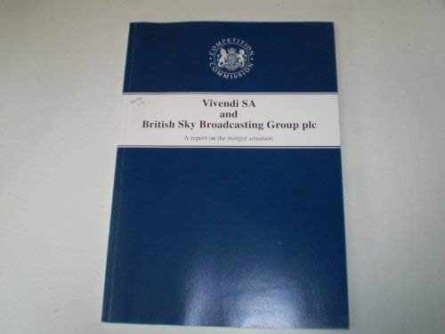 Stock image for Vivendi SA and British Sky Broadcasting Group Plc: A Report on the Merger Situation for sale by PsychoBabel & Skoob Books