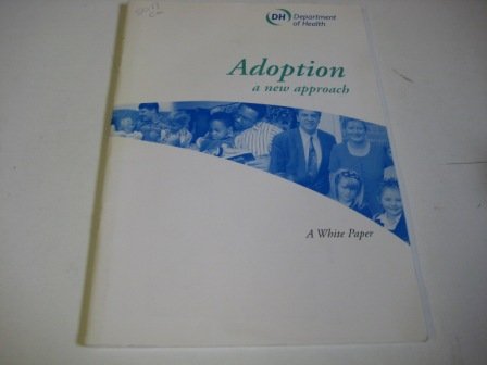 Adoption: a New Approach (Cm) (9780101501729) by Unknown Author