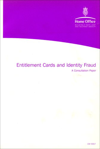 Entitlement Cards and Identity Fraud: A Consultation Paper (9780101555722) by The Stationery Office; Home Office