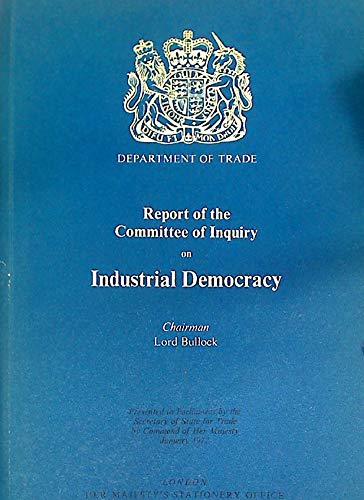 9780101670609: Report of the Committee of Inquiry on Industrial Democracy (Cmnd. ; 6706)