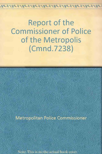 9780101723800: Report of the Commissioner of Police of the Metropolis for the Year 1977: 7238