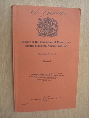 9780101746809: Report of the Committee of Enquiry into Mental Handicap Nursing and Care: Vol. 1: 7468-I (Cmnd)