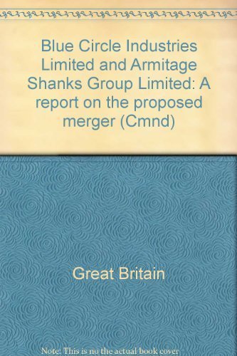 9780101803908: Blue Circle Industries Limited and Armitage Shanks Group Limited: A report on the proposed merger (Cmnd)