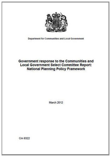 9780101832229: Government Response to the Communities and Local Government Select Committee Report: National Planning Policy Framework: 8322 (Cm.)