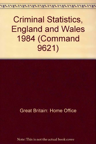 9780101962100: Criminal Statistics, England and Wales (Command 9621)