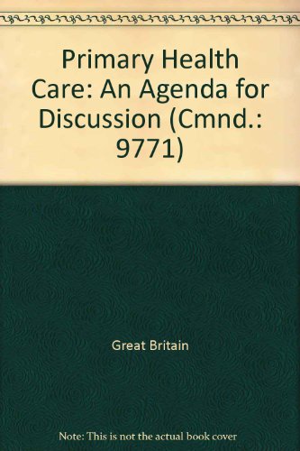 9780101977104: Primary Health Care: an Agenda for Discussion (Cmnd.: 9771)