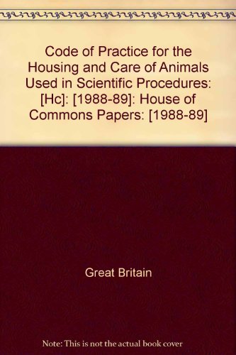 Code of Practice for the Housing and Care of Animals Used in Scientific Procedures