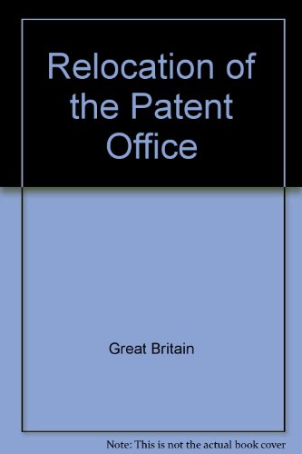 Relocation of the Patent Office: Report (9780102228946) by Great Britain