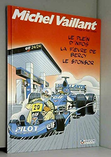 9780102422351: Michel Vaillant : Le Plein d'Infos / La Fivre de Bercy / Le Sponsor