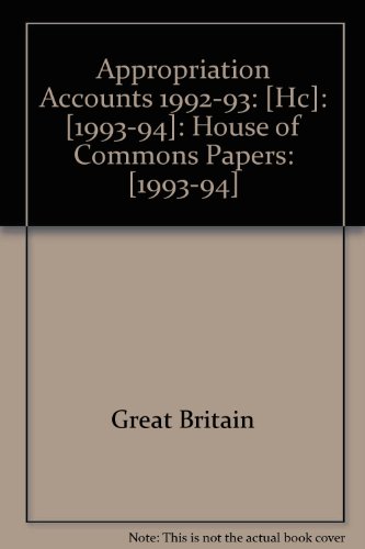 9780102727944: Appropriation Accounts 1992-93: [HC]: [1993-94]: House of Commons Papers: [1993-94]