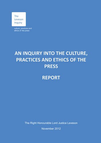 9780102981063: An inquiry into the culture, practices and ethics of the press: report [Leveson]