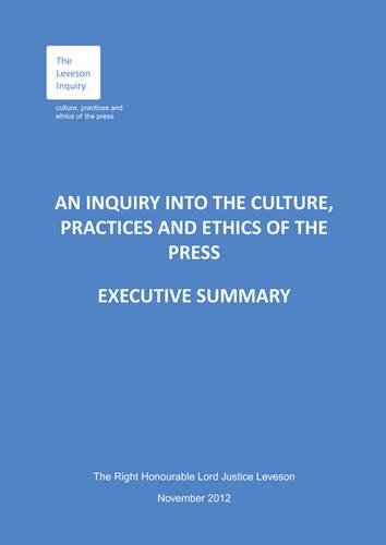 9780102981100: An inquiry into the culture, practices and ethics of the press: executive summary and recommendations [Leveson report]: 2012-13 779