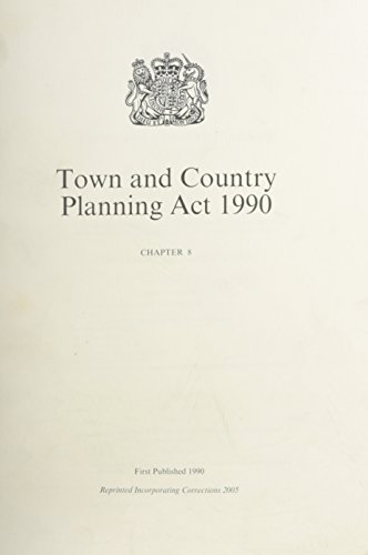 Town and Country Planning Act 1990. Chapter 8 ONLY!