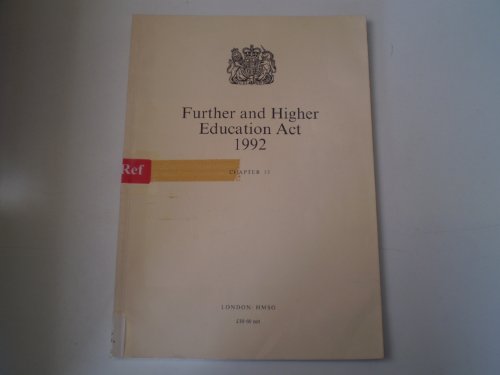 Stock image for Further and Higher Education Act 1992: Elizabeth II. Chapter 13 Great Britain for sale by Re-Read Ltd