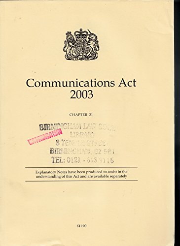 9780105421030: Communications Act 2003: Elizabeth II. Chapter 21