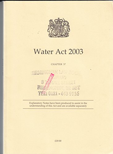 9780105437031: Water Act 2003: Elizabeth II. Chapter 37