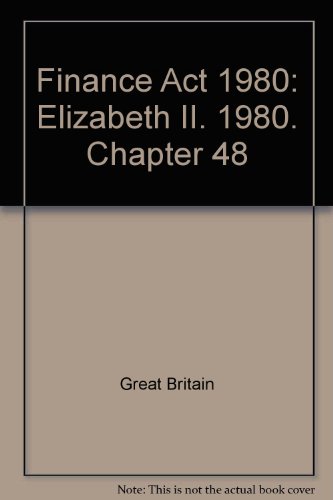 9780105448808: Finance act, 1980: Elizabeth II, 1980. Chapter 48