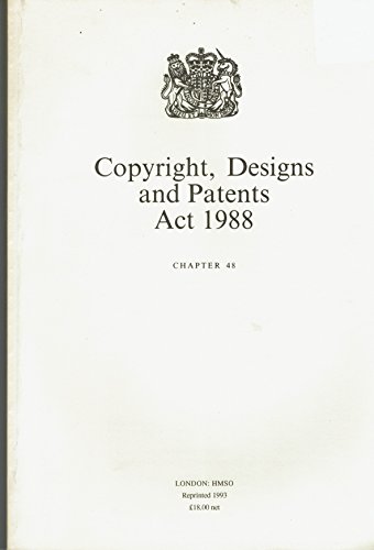 Beispielbild fr Copyright, Designs and Patents Act 1988: Elizabeth II. Chapter 48 zum Verkauf von Reuseabook