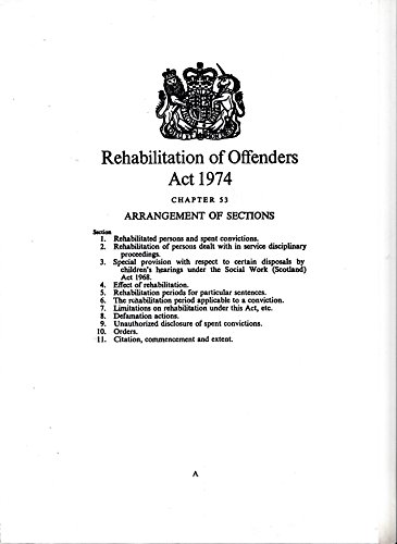 9780105453741: Rehabilitation of Offenders Act 1974: Elizabeth II. Chapter 53