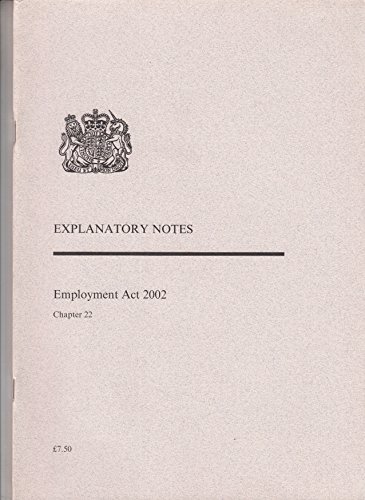 9780105622024: Employment Act 2002, Chapter 22,: Explanatory Notes