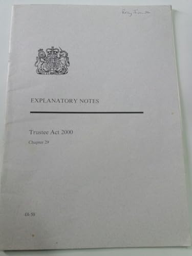 9780105629009: Trustee Act 2000: explanatory notes, Chapter 29
