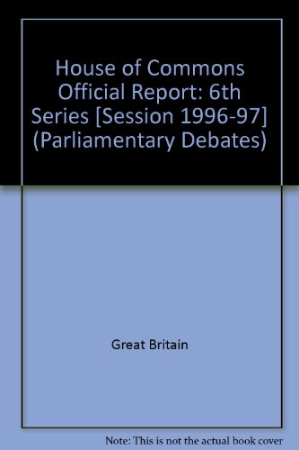 9780106812868: 6th Series ([Session 1996-97]) (Parliamentary Debates)
